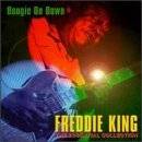 Freddie King : The Essential Collection Vol.1